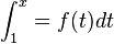 \int_1^x=f(t)dt