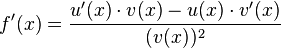 f'(x)= {{u'(x) \cdot v(x)- u(x) \cdot v'(x)} \over (v(x))^2}
